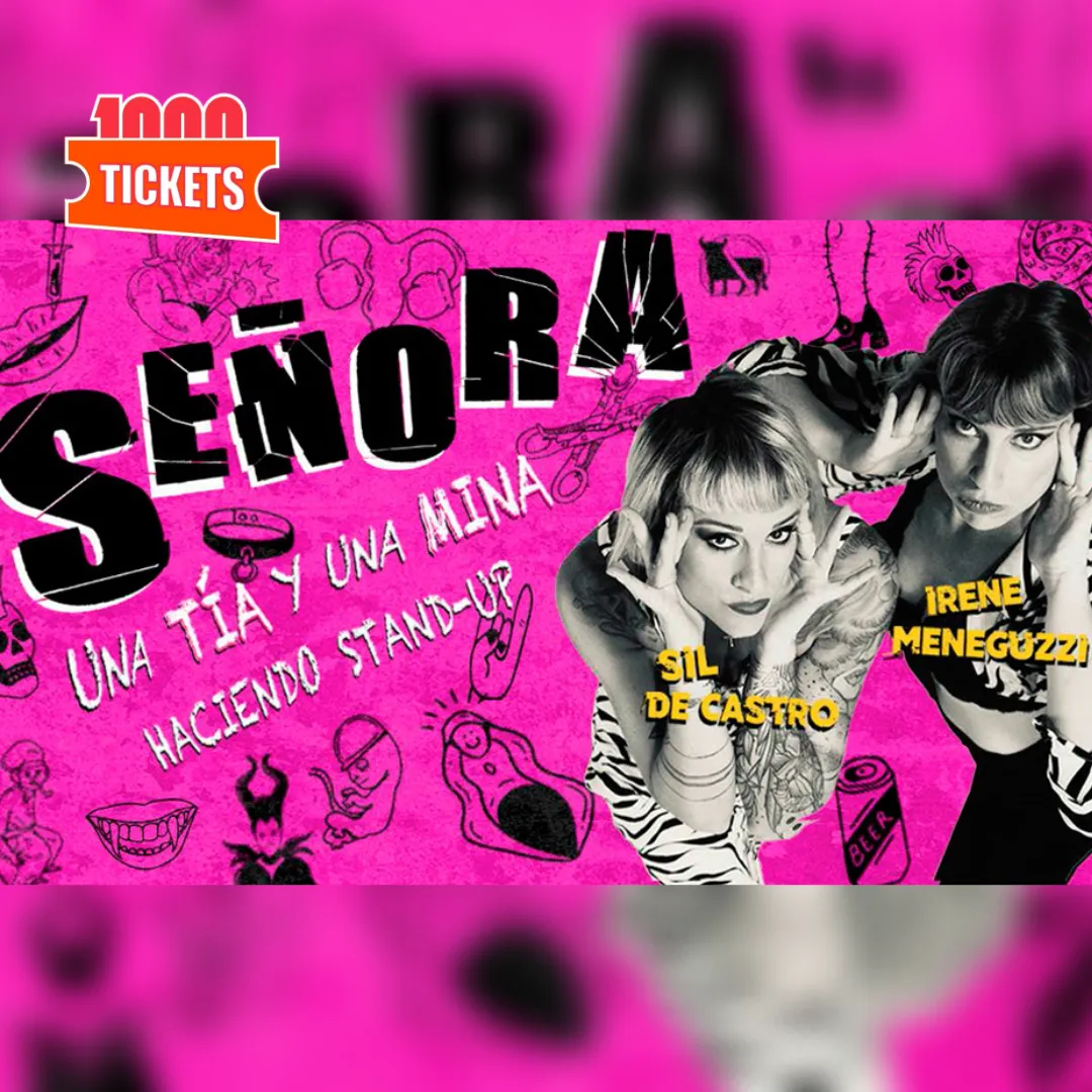 SEÑORA: UNA TÍA Y UNA MINA HACIENDO STAND UP